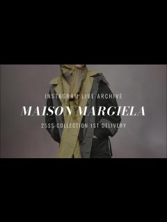 [x]Maison Margiela(メゾンマルジェラ)25ss collection 1st delivery〜インスタライブアーカイブ動画 ...